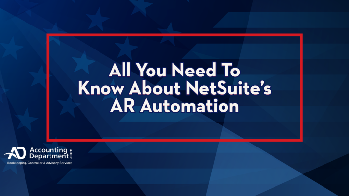 All You Need To Know About NetSuite's AR Automation