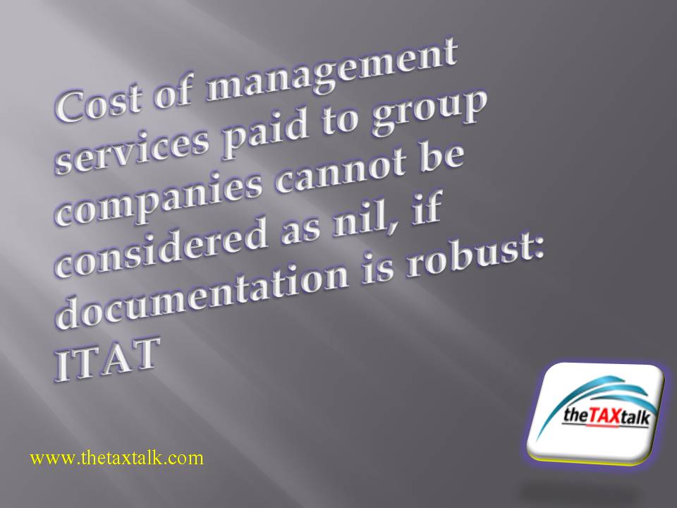 Cost of management services paid to group companies cannot be