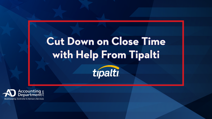 Cut Down on Close Time with Help From Tipalti