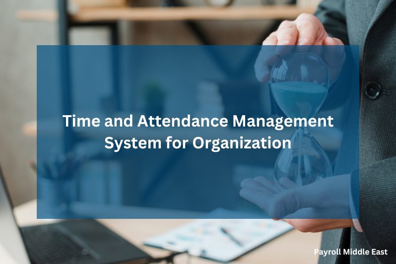 Time and Attendance Management System for Organization