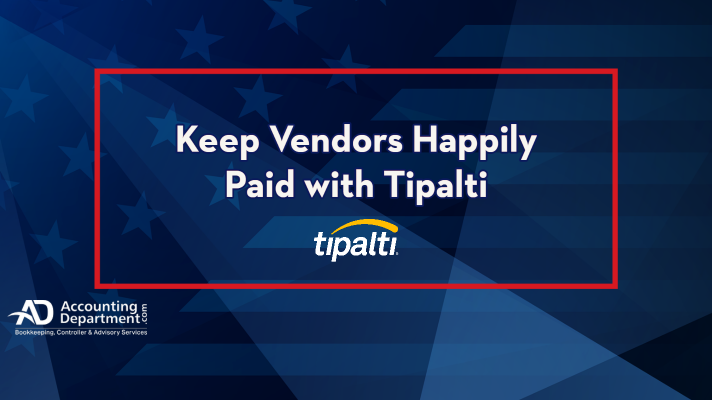 Keep Vendors Happily Paid with Tipalti