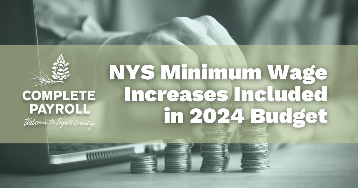 NYS Minimum Wage Increases Included in 2024 Budget