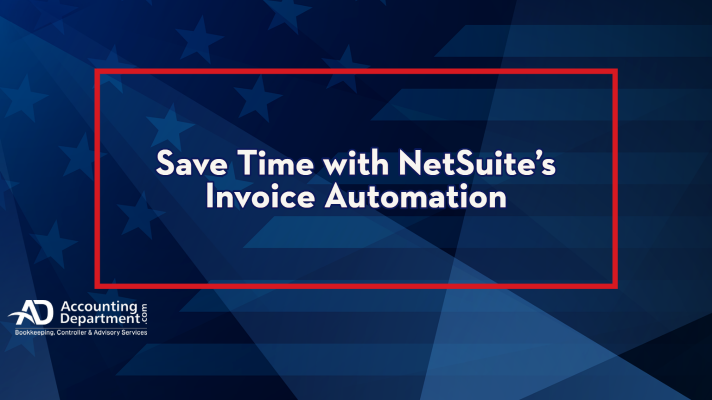 Save Time with NetSuite's Invoice Automation