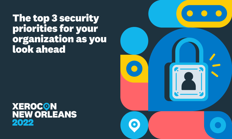 The top three security priorities for your organization as you look ahead | Xero Blog