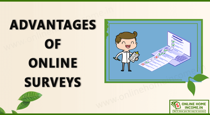 10 Key Advantages of Online Surveys in Making Money