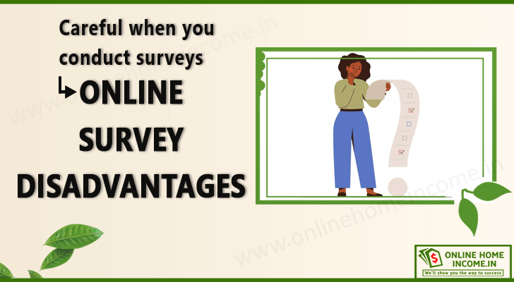 11 Disadvantages of Online Surveys to Avoid - Dark Side Revealed