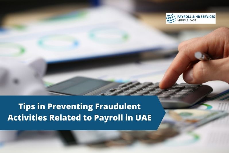 Preventing Fraudulent Activities Related to Payroll in UAE