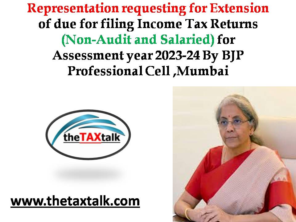 Representation requesting for Extension of due for filing Income Tax Returns