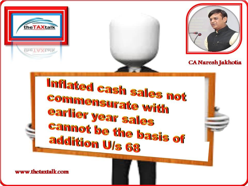 Inflated cash sales not commensurate with earlier year sales