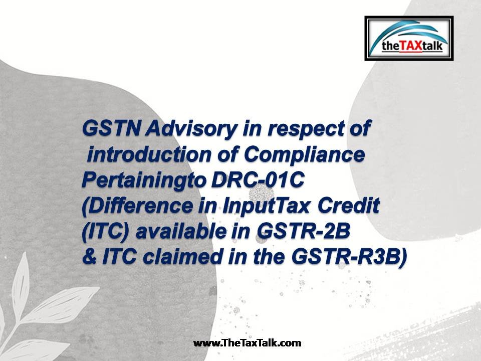 GSTN Advisory in respect of introduction of Compliance Pertaining