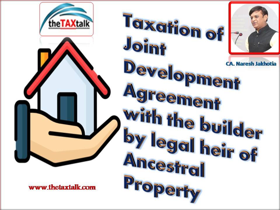 Taxation of Joint Development Agreement with the builder by legal