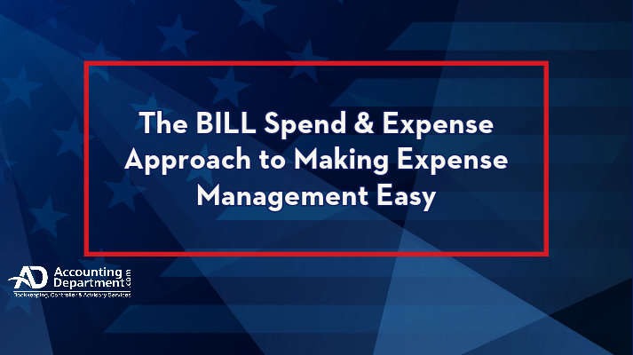 The BILL Spend & Expense Approach to Making Expense Management Easy