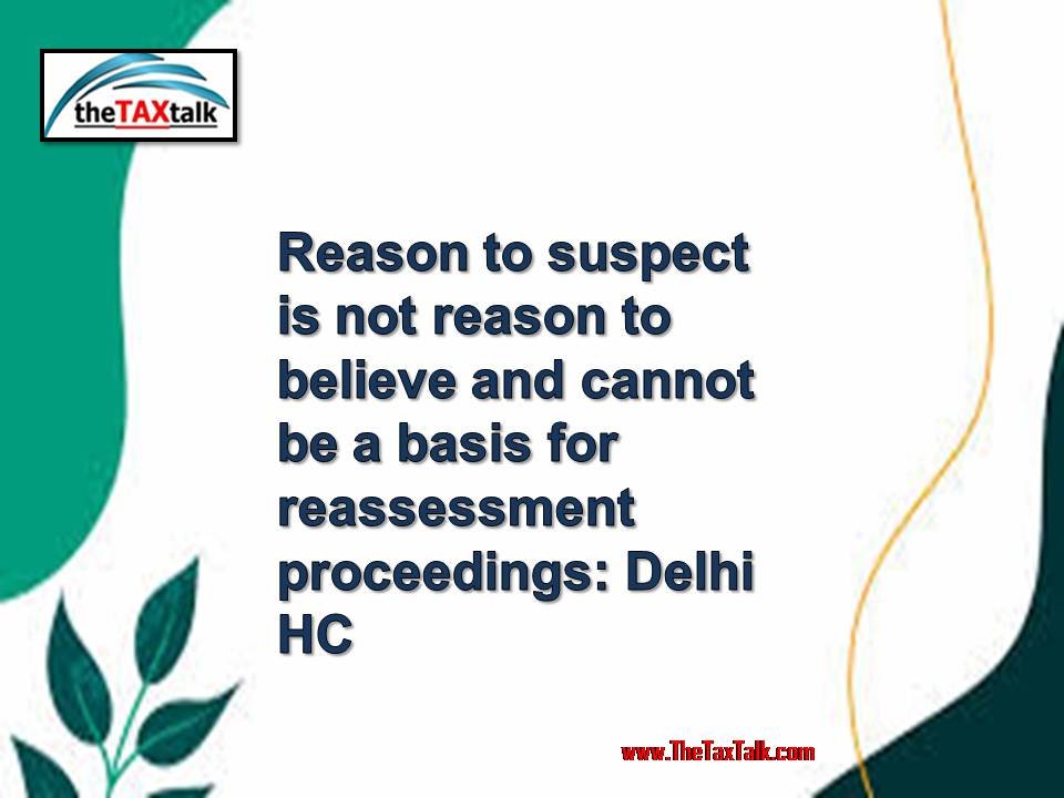 Reason to suspect is not reason to believe and cannot be a basis