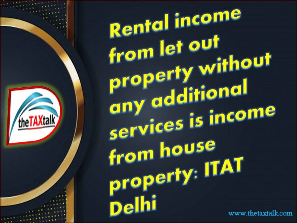 Rental income from let out property without any additional services