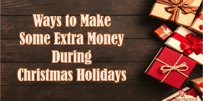 15 Ways to Make Extra Money During the Holiday Season - eMoneyIndeed