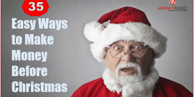 35 Easy Ways to Make Money Before Christmas - eMoneyIndeed