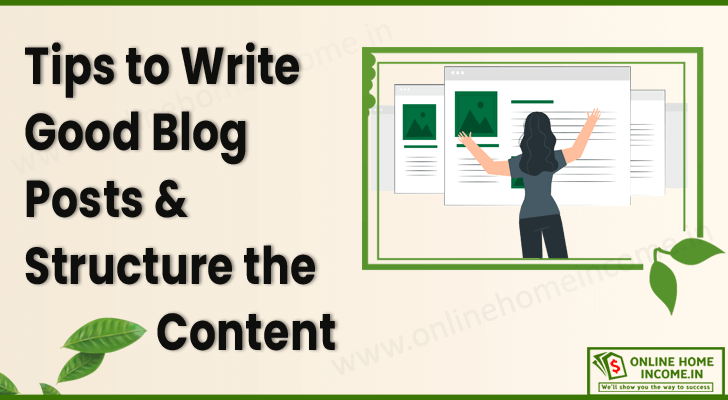 How to Write a Good Blog Post (Tips from My Experience)