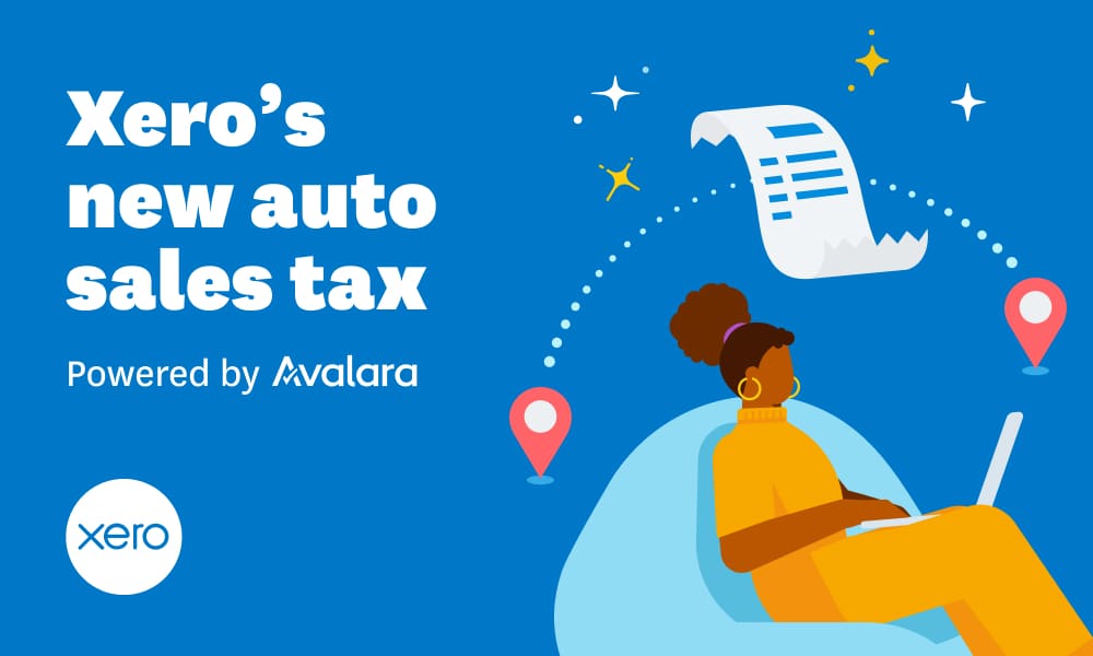 Make sales tax easier with Xero's new auto sales tax, powered by Avalara - Xero Blog