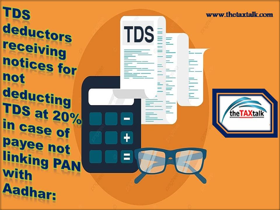 TDS deductors receiving notices for not deducting TDS at 20% in