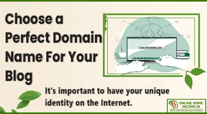 10 Steps to Choose a Domain Name for Your Blog