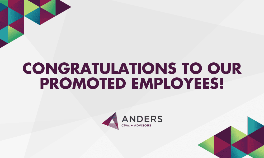 Anders Celebrates 29 Promoted Employees - Anders CPA