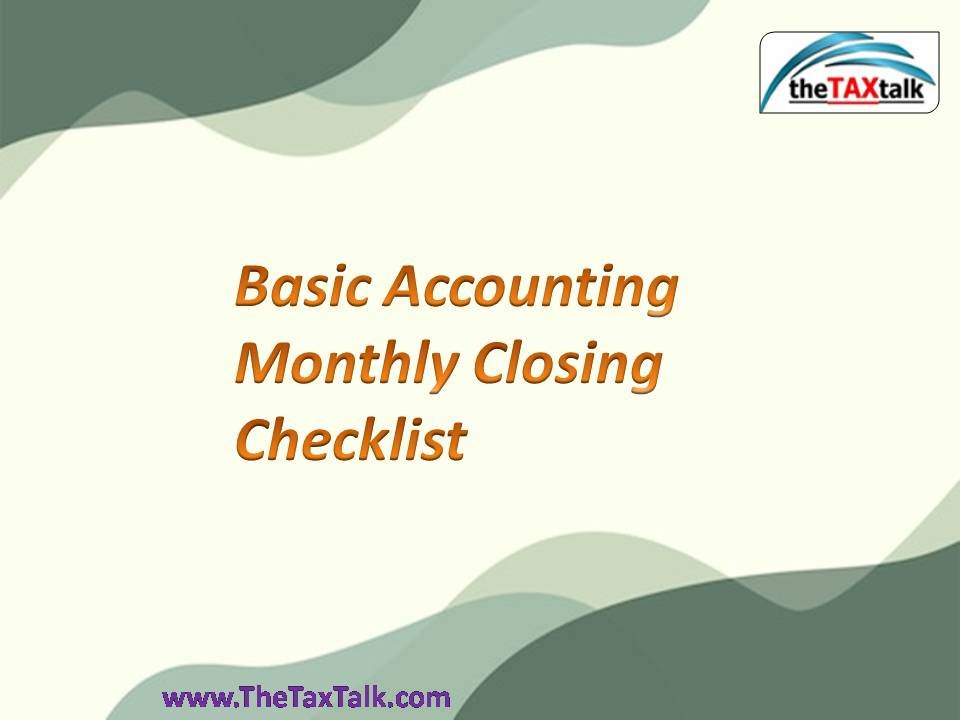 Basic Accounting Monthly Closing Checklist