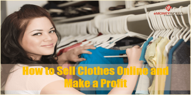 How to Sell Clothes Online and Make a Profit - eMoneyIndeed