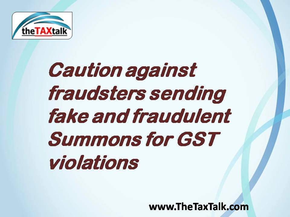 Caution against fraudsters sending fake and fraudulent Summons