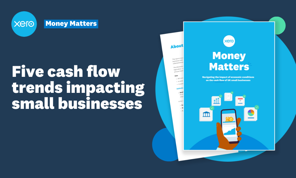 Five cash flow trends impacting small businesses | Xero Blog