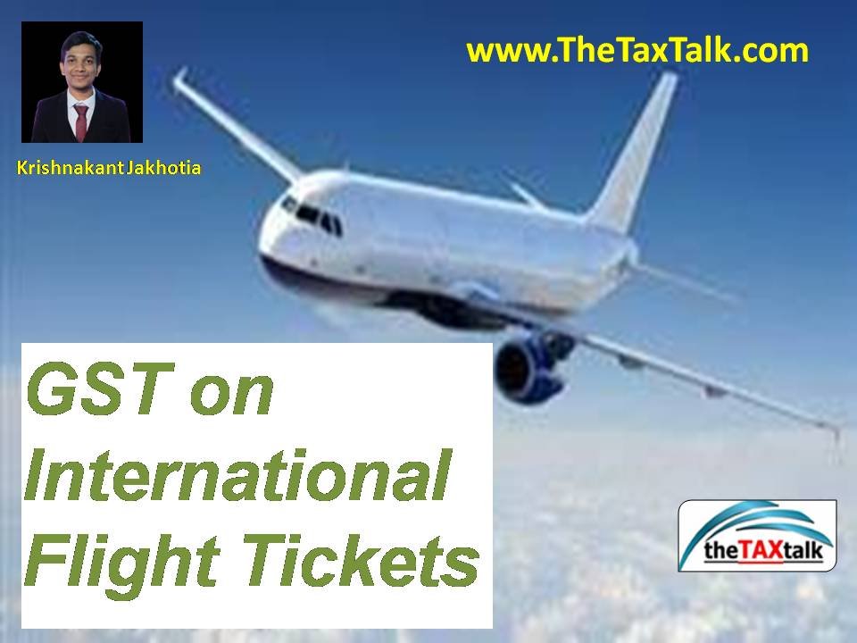 GST on International Flight Tickets