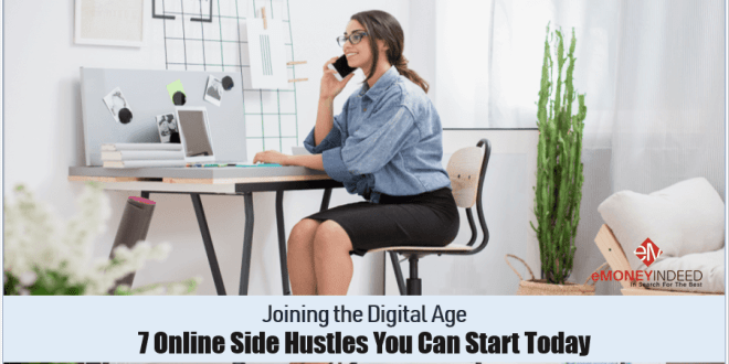 Joining The Digital Age- 7 Online Side Hustles That Will Help You Clear Your Debt - eMoneyIndeed