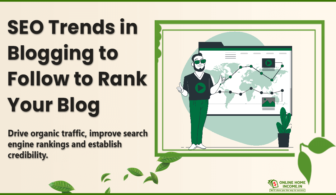 7 SEO Trends in Blogging You Need to Know (2024)