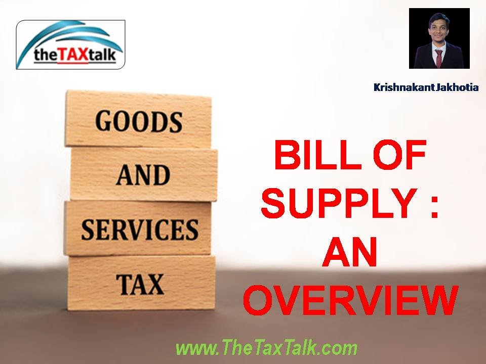 BILL OF SUPPLY : AN OVERVIEW