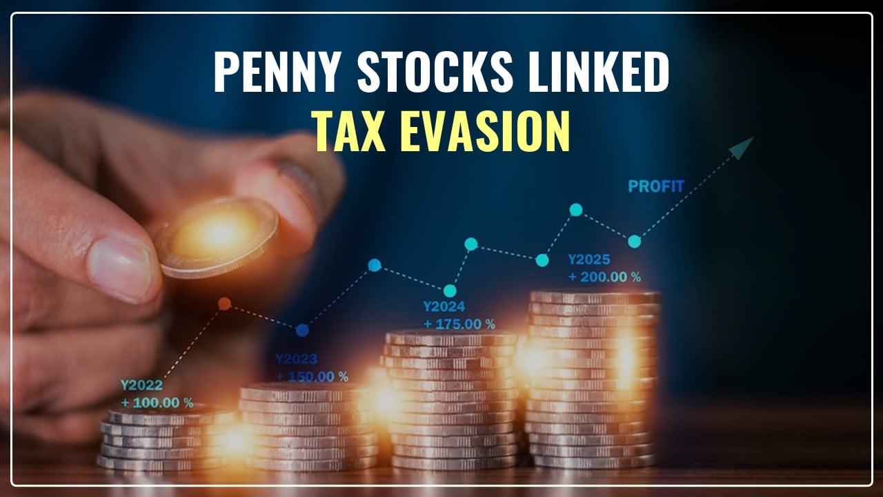 Penny Stock linked Tax Evasion; Being guilty will take you to Tribunal and Court for Bogus Transactions